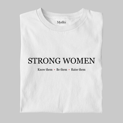Strong Women: Feminist Tee