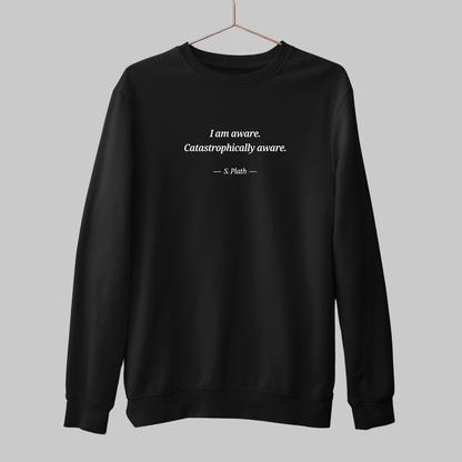 Catastrophically Aware: Literature Sweatshirt