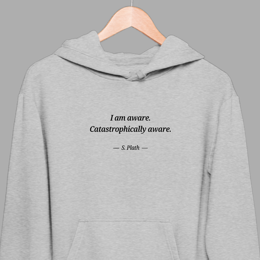 Catastrophically Aware: Literature Hoodie