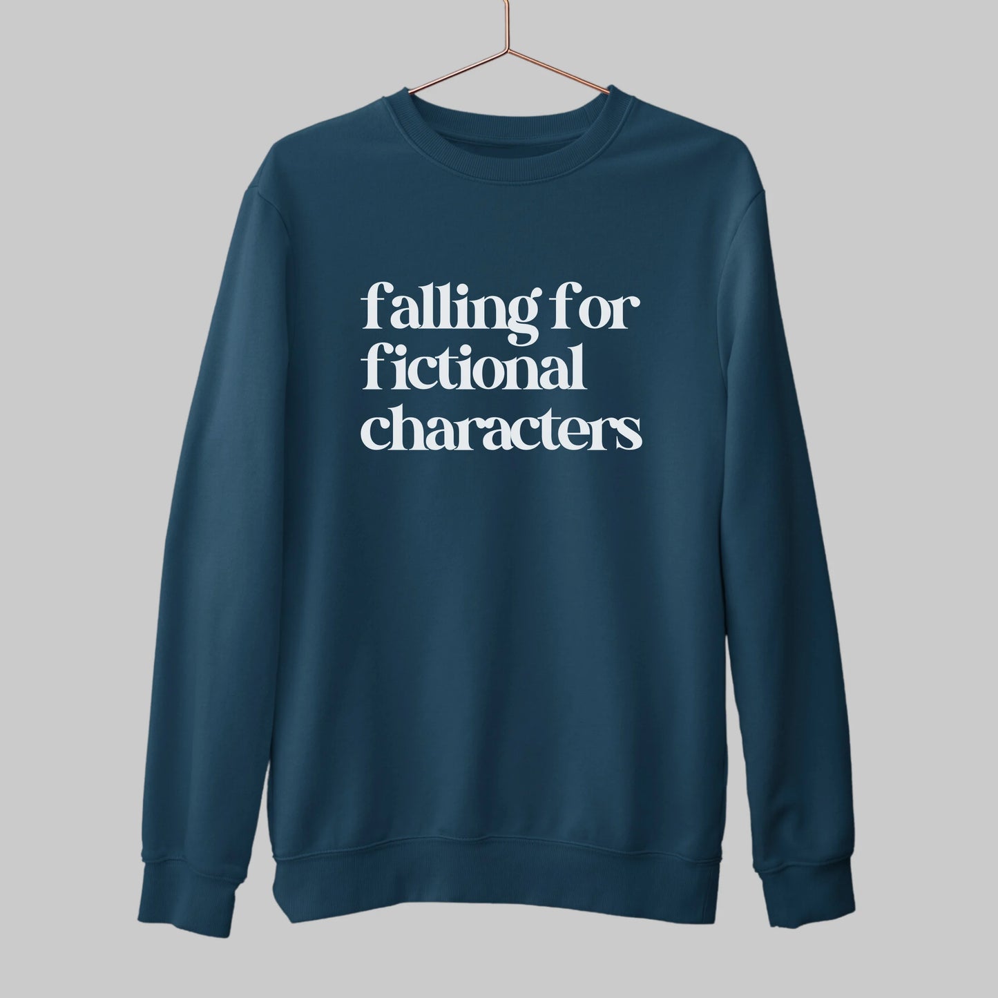 Falling for Fictional Characters: Cozy Sweatshirt