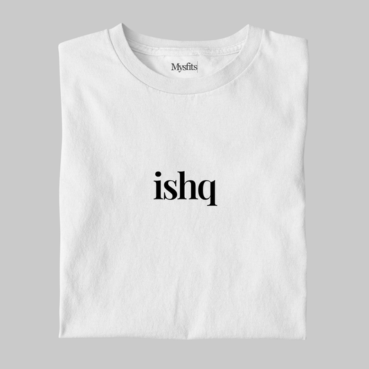 Ishq: Urdu Tee