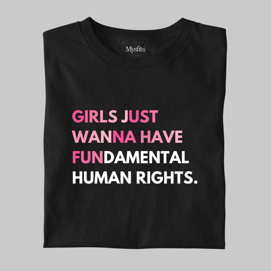 Girls Just Wanna Have Fun: Statement Tee