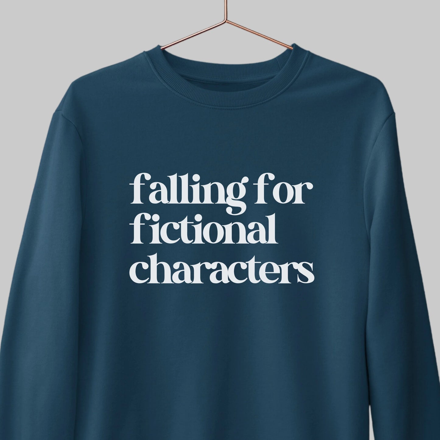 Falling for Fictional Characters: Cozy Sweatshirt