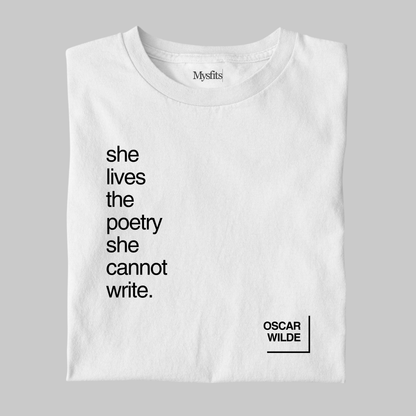 She Lives The Poetry: Oscar Wilde Tee