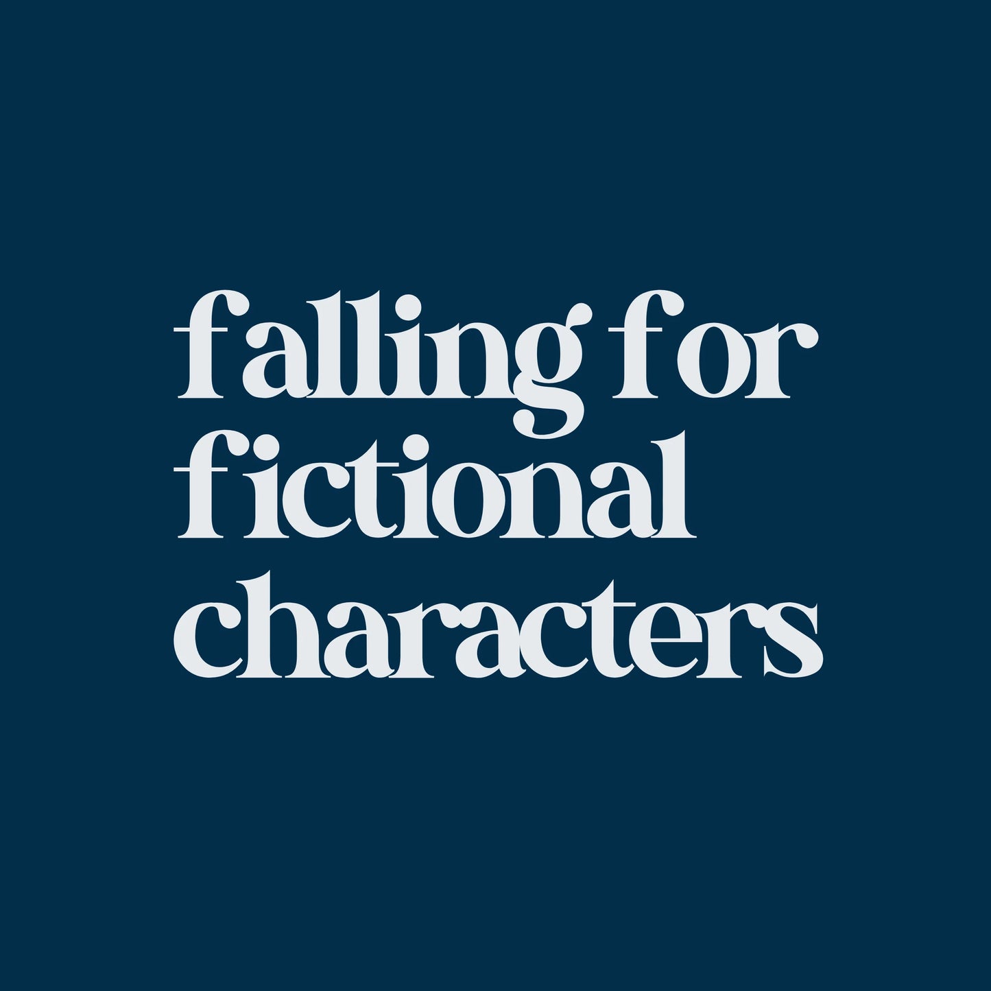 Falling for Fictional Characters: Cozy Sweatshirt