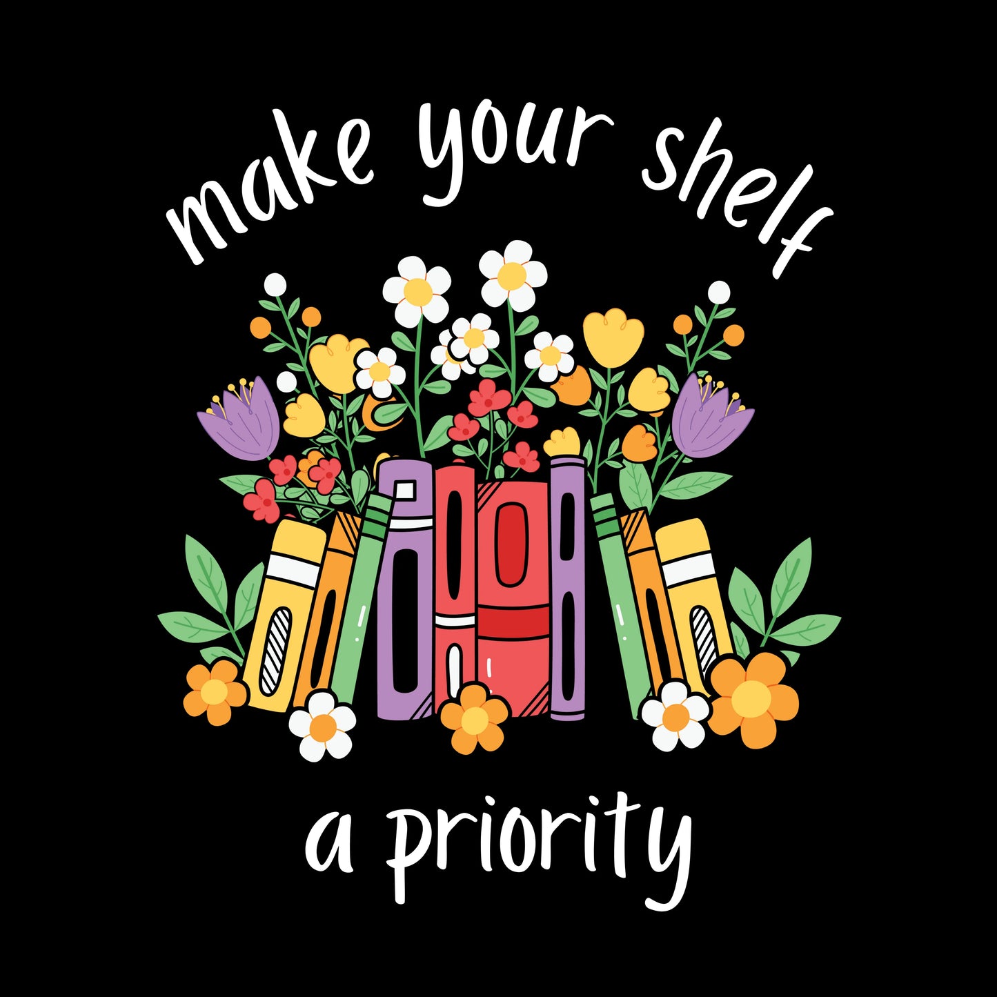 Make Your Shelf A Priority